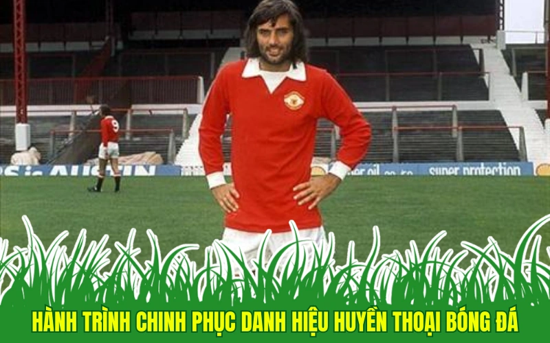 George Best: Áo Đấu Số 7 Bất Tử Của Bóng Đá Bắc Ireland